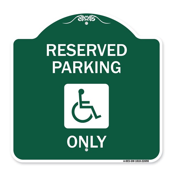 Signmission W/ NY Compliance Reserved Parking W/ Access Icon Heavy-Gauge Aluminum Sign, 18" x 18", GW-1818-22698 A-DES-GW-1818-22698 - main